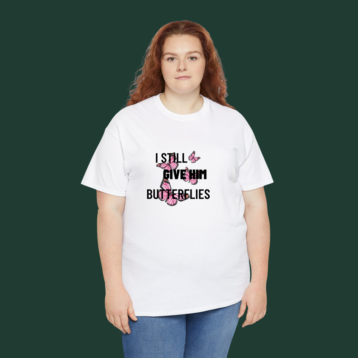 “I Still Give Her/Him Butterflies” - His and Hers Valentine’s Tee