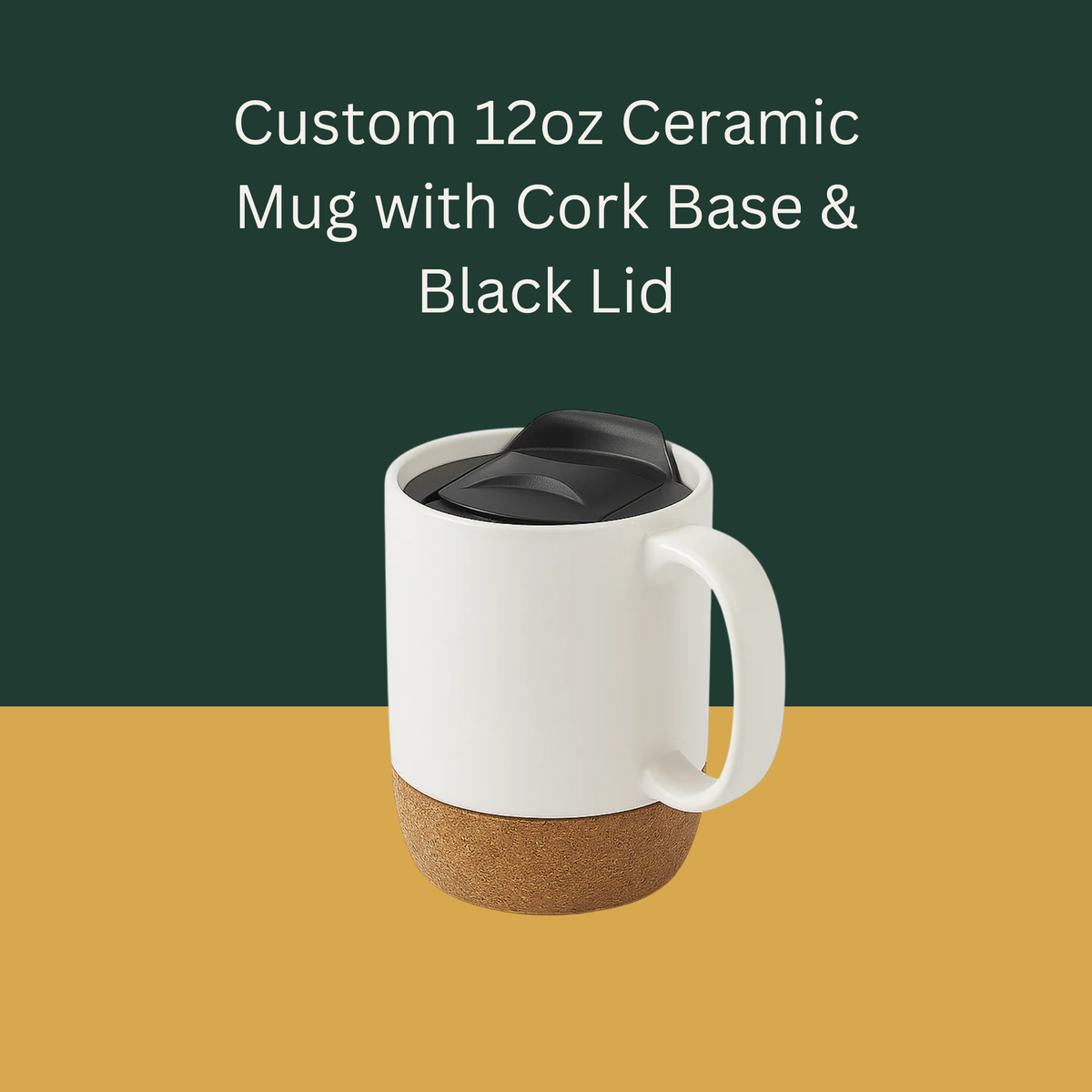 Custom 12oz Ceramic Mug with Cork Base & Black Lid