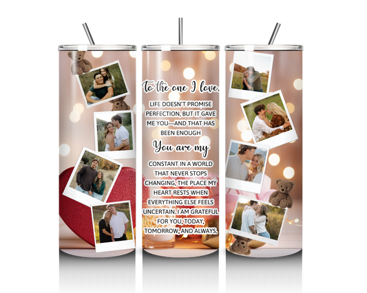 Grateful Today, Tomorrow & Always – Custom Photo 20 oz Tumbler