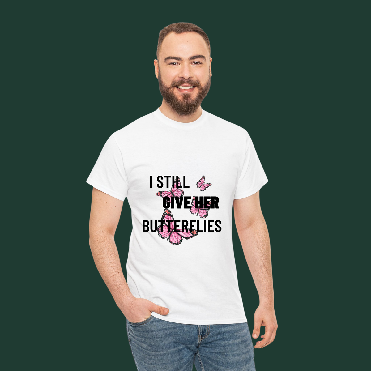 “I Still Give Her/Him Butterflies” - His and Hers Valentine’s Tee