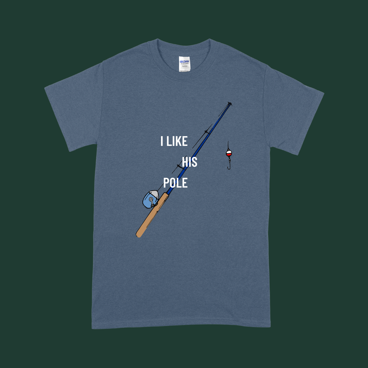 “I Like Her Bobbers / I Like His Pole” - His and Her's Valentine’s Tee