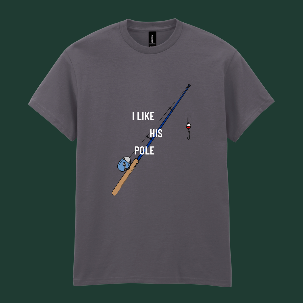 “I Like Her Bobbers / I Like His Pole” - His and Her's Valentine’s Tee