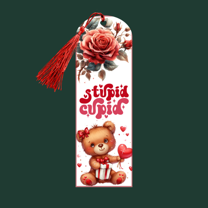 “Stupid Cupid” Aluminum Bookmark