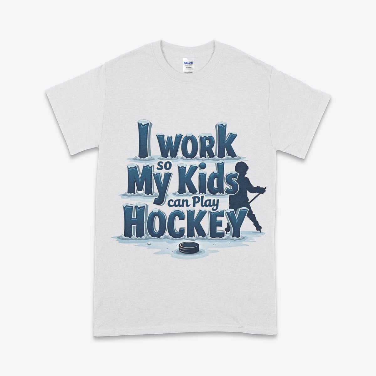 'I Work So My Kids Can Play Hockey' T-Shirt