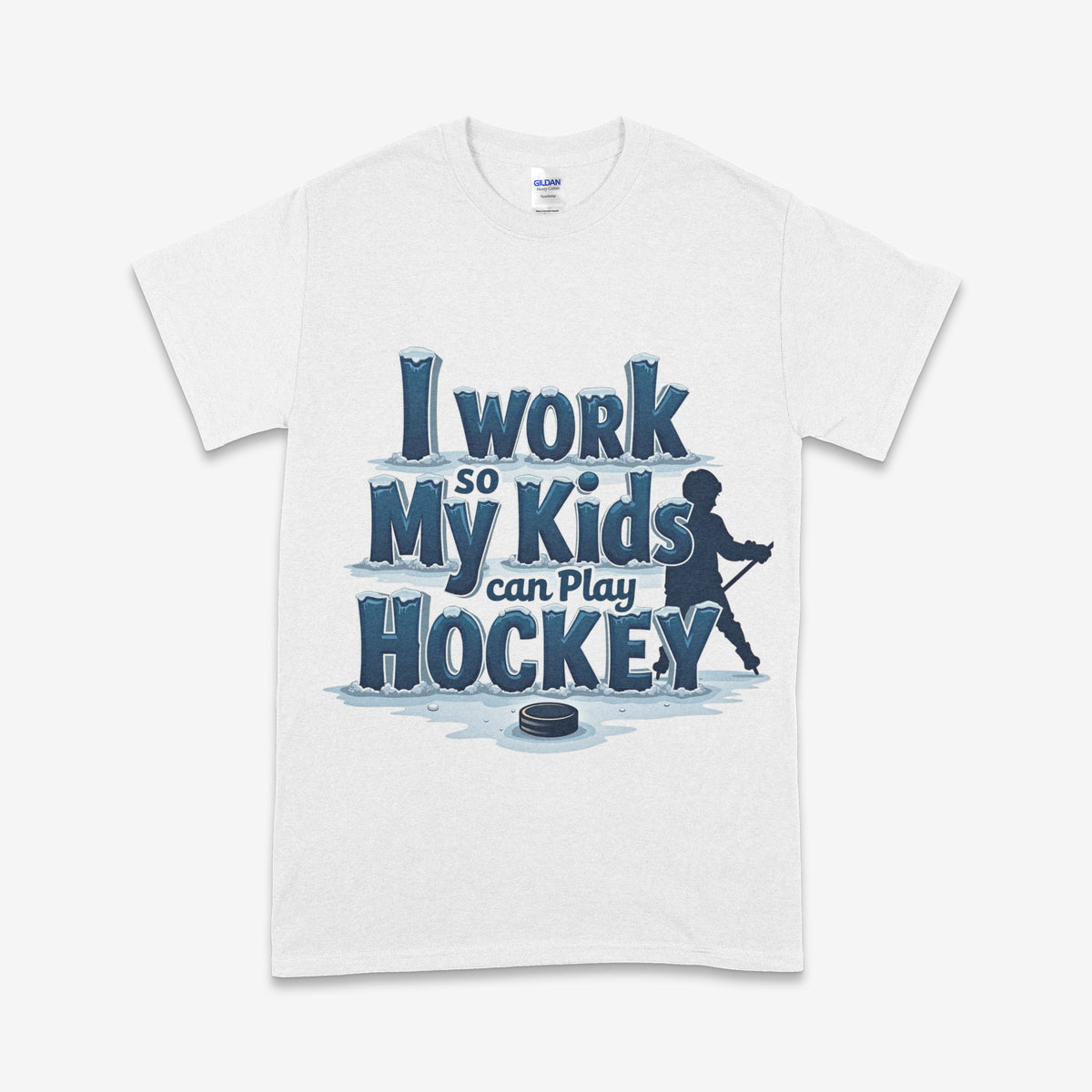 'I Work So My Kids Can Play Hockey' T-Shirt
