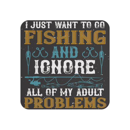 Fishing-Themed Coaster with the Quote 'I Just Want to Go Fishing and Ignore All of My Adult Problems' – Rustic Sublimation Design with Fishing Graphics, Perfect for Relaxation and Outdoor Enthusiasts.