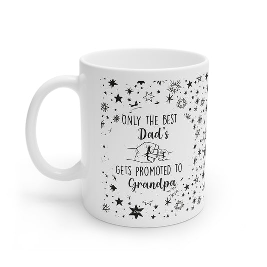 Heartwarming 'Dad to Grandpa' Mug – Sublimation Design Featuring the Quote 'Only the Best Dads Get Promoted to Grandpa,' Surrounded by Star Accents, Perfect for Celebrating Fatherhood and Grandfatherhood